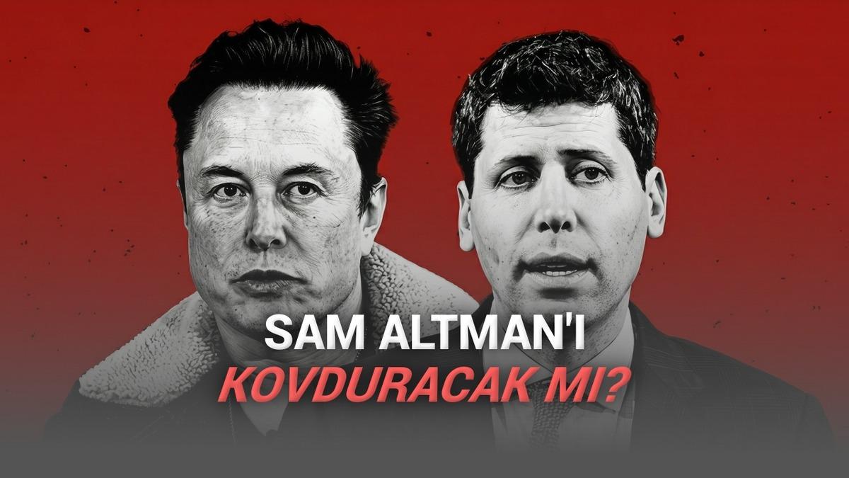 Elon Musk, Sam Altman'ı Kovdurmak İçin OpenAI'a Dava Açtı