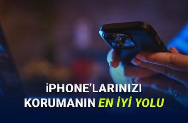 iPhone Lockdown Mode: Apple’ın Hacklenemez Güvenlik Kalkanı Gerçekten Nasıl Çalışıyor?