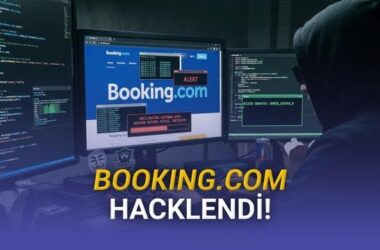 Booking.com Veri İhlali: Kullanıcı Güvenliği ve Siber Tehditler