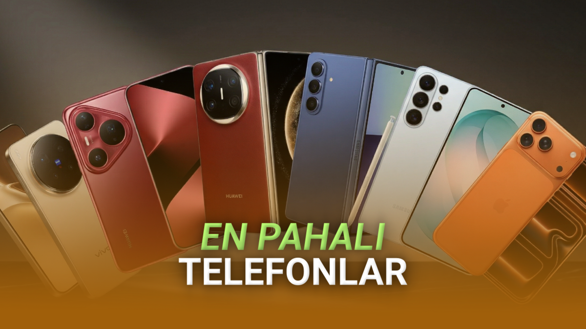 T&uuml;rkiye'de Satın Alabileceğiniz En Pahalı Akıllı Telefonlar [Nisan 2026]