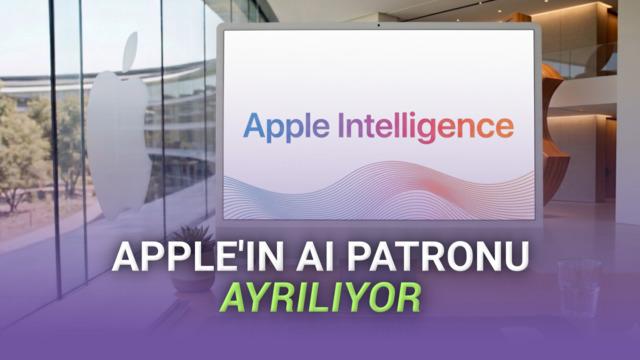 Apple’ın Yapay Zeka Liderinin Ayrılığı ve Şirketin Geleceği
