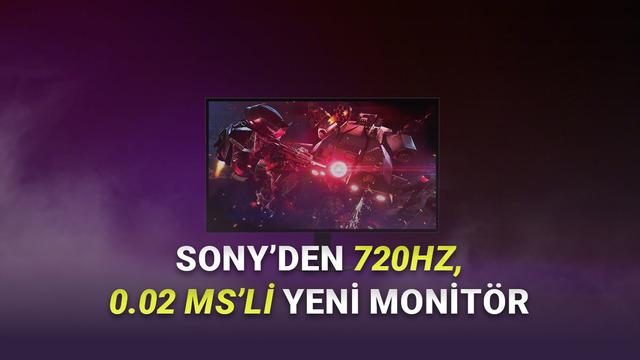 Sony INZONE M10S II: 720Hz Yenileme Hızıyla Oyun Monitörlerinde Yeni Çağ