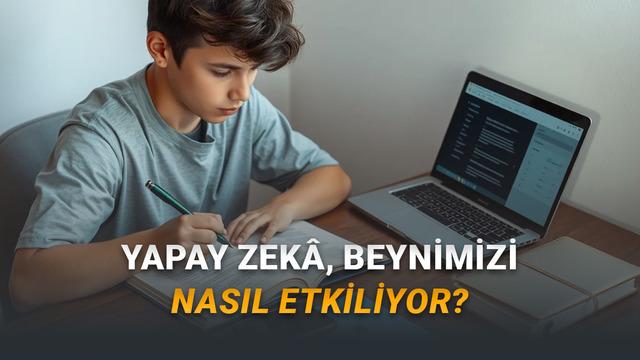 Yapay Zekâ Kullanımı Beynimizi Nasıl Etkiliyor? Son Araştırmalar ve Geleceğe Bakış
