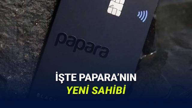 Papara Satıldı mı? Papara’nın Yeni Sahibi ve Geleceği Hakkında Her Şey