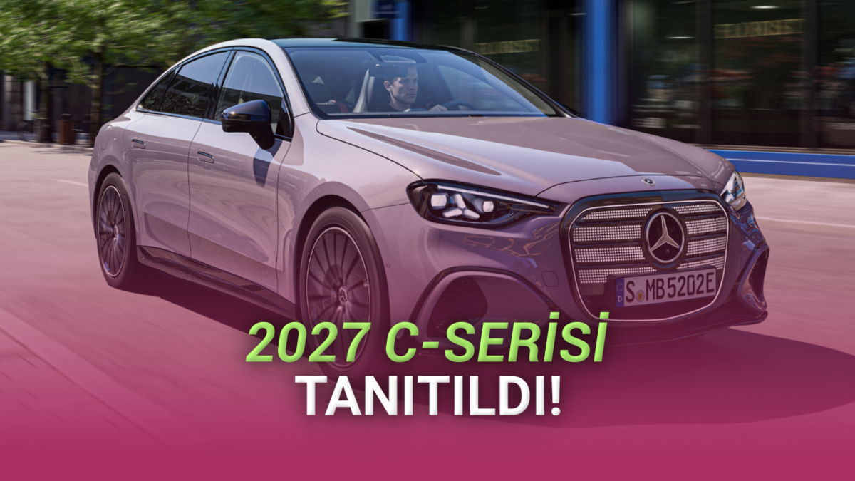 Tam Elektrikli 2027 Mercedes-Benz C-Serisi Tanıtıldı: Elektrikliye Bakış A&ccedil;ınız Değişecek...