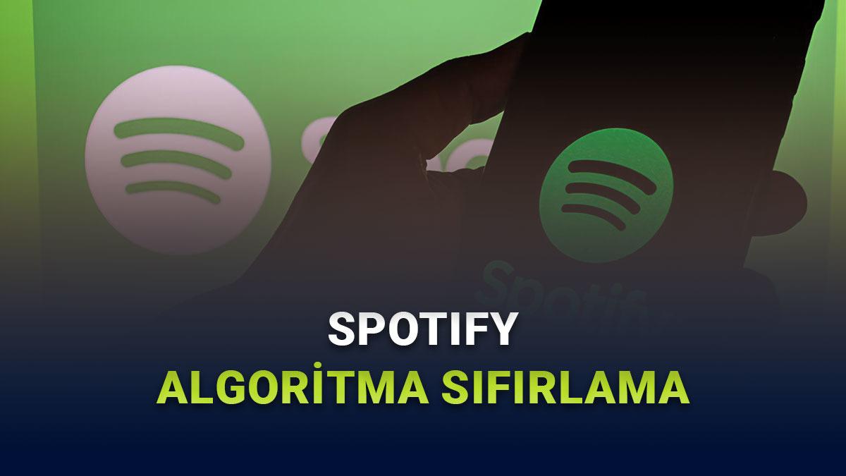 Spotify Algoritma Sıfırlama Nasıl Yapılır?