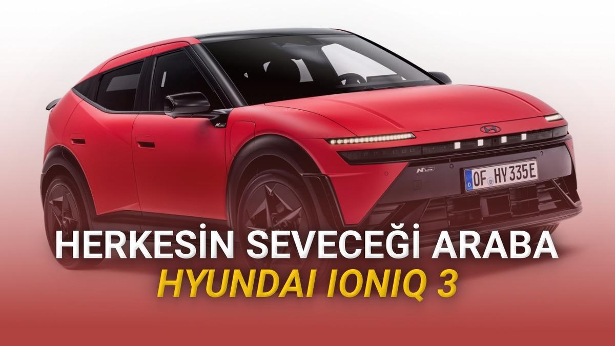 Hyundai IONIQ 3 Tanıtıldı: T&uuml;rkiye'de &Uuml;retilecek, %25 &Ouml;TV ile Satılacak