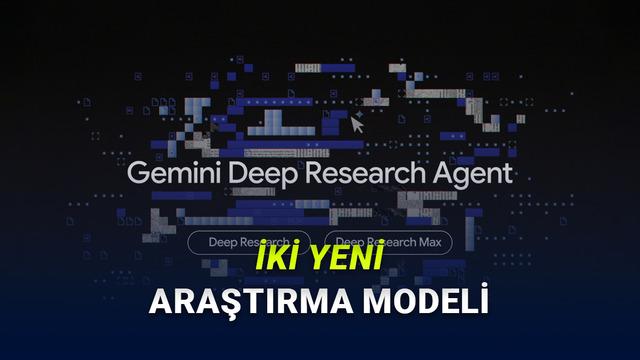 Google Deep Research Max ile Yapay Zekâ Araştırmalarında Yeni Dönem