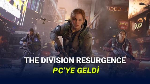 The Division Resurgence PC Sürümü: Tüm Detaylar ve Rehber