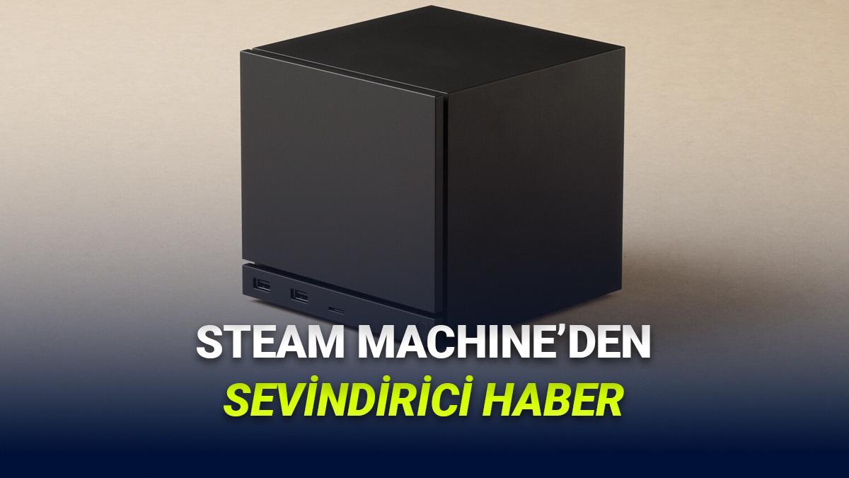 Valve, Steam Machine'i Ne Zaman Piyasaya S&uuml;receğini A&ccedil;ıkladı