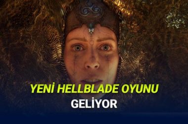 Hellblade Serisi Senua’nın Yeni Oyunu ile 2027’de Geri Dönüyor