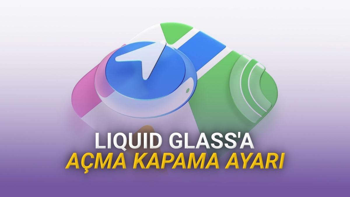 Liquid Glass'a Açma Kapama Ayarı Geliyor: iPhone'larda Animasyondan Yazı Okuyamama Devri Bitiyor!