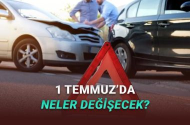 Zorunlu Trafik Sigortasında Devrim: 1 Temmuz 2026’da Neler Değişiyor?