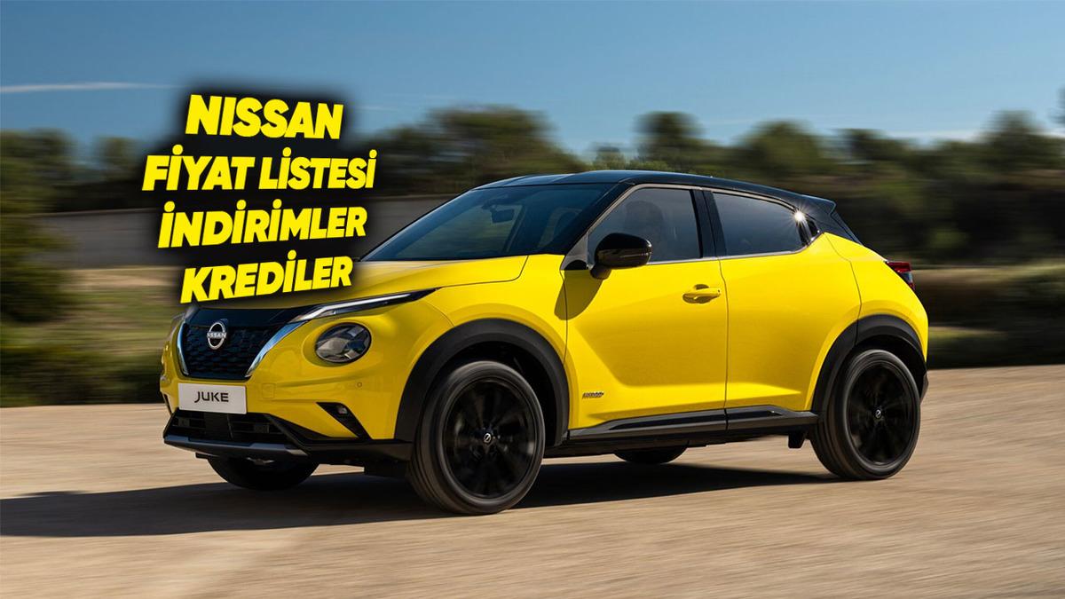 Nissan Sıfır Araç Fiyat Listesi, İndirimler, Güncel Kampanyalar ve Kredi Fırsatları 2026