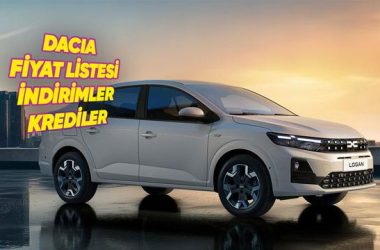 2026 Dacia Sıfır Araç Fiyatları, İndirimler ve Kredi Seçenekleri