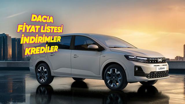 2026 Dacia Sıfır Araç Fiyatları, İndirimler ve Kredi Seçenekleri