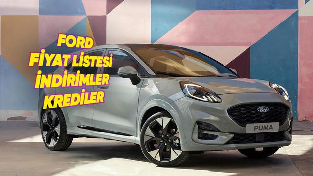 2026 Ford Sıfır Araç Fiyatları, Kampanyalar ve Kredi Seçenekleri