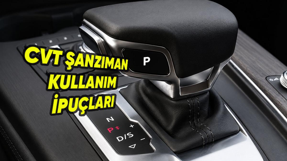CVT Şanzıman Nasıl Çalışır, Sorunlu mu? Masraf Açar mı?