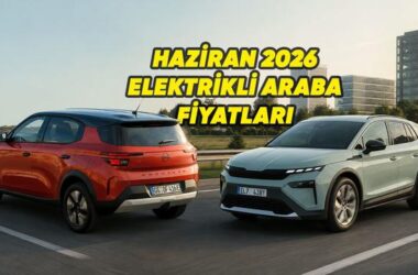 Haziran 2026 Elektrikli Araç Fiyatları ve Pazar Analizi: En Uygun ve En Lüks Modeller
