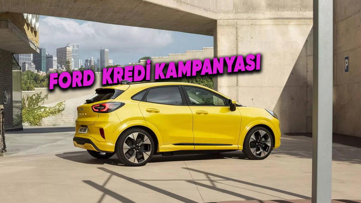 Ford Kredi Kampanyaları [Haziran 2026]