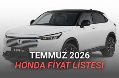 Honda Fiyat Listesi – Temmuz 2026