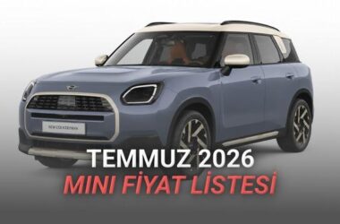 MINI Fiyat Listesi – Temmuz 2026