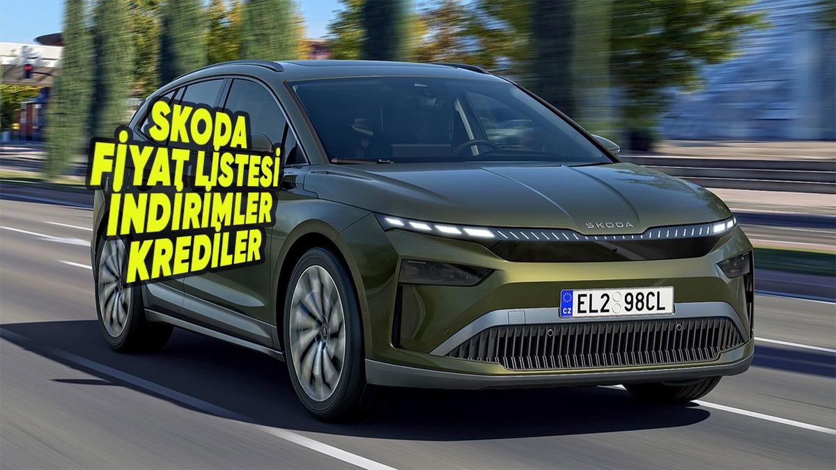 Skoda Temmuz 2026 Sıfır Araç Fiyat Listesi, İndirimler, Güncel Kampanyalar ve Kredi Fırsatları
