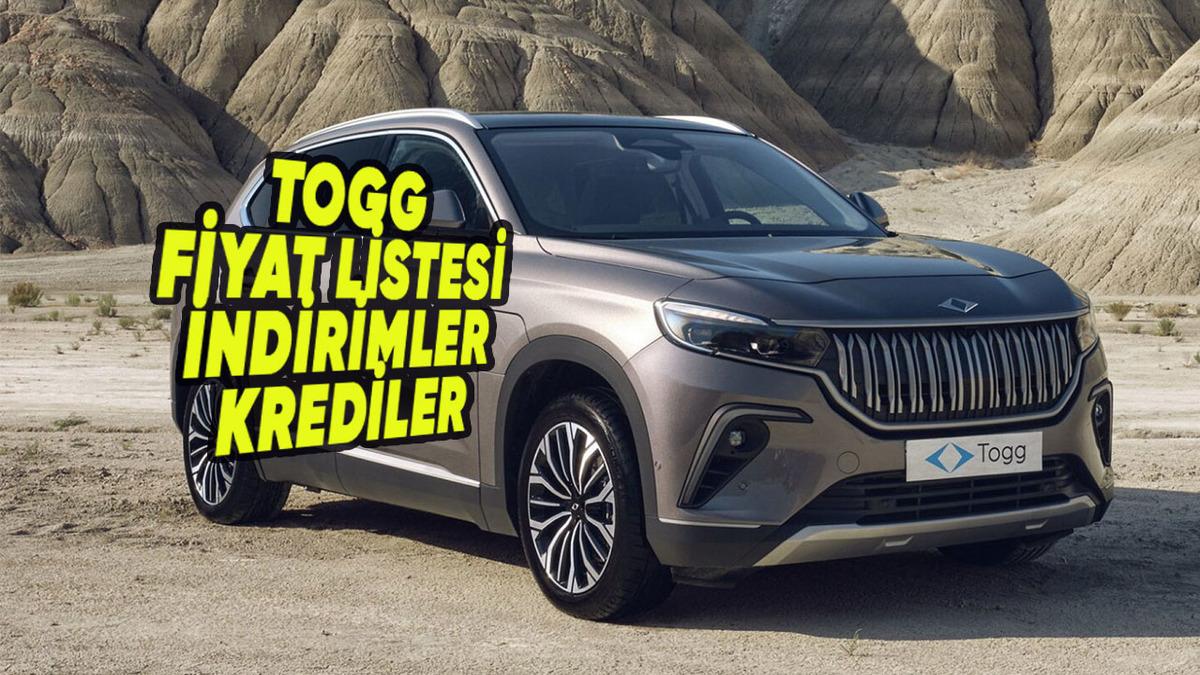 Togg Temmuz 2026 Sıfır Araç Fiyat Listesi, İndirimler, Güncel Kampanyalar ve Kredi Fırsatları