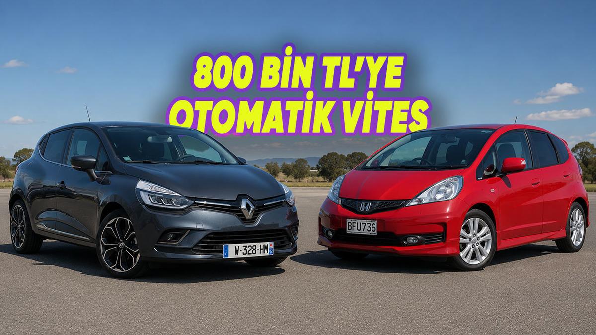 800 Bin TL'ye Kadar Alınabilecek, En İyi Otomatik Vites 2. El Otomobiller 