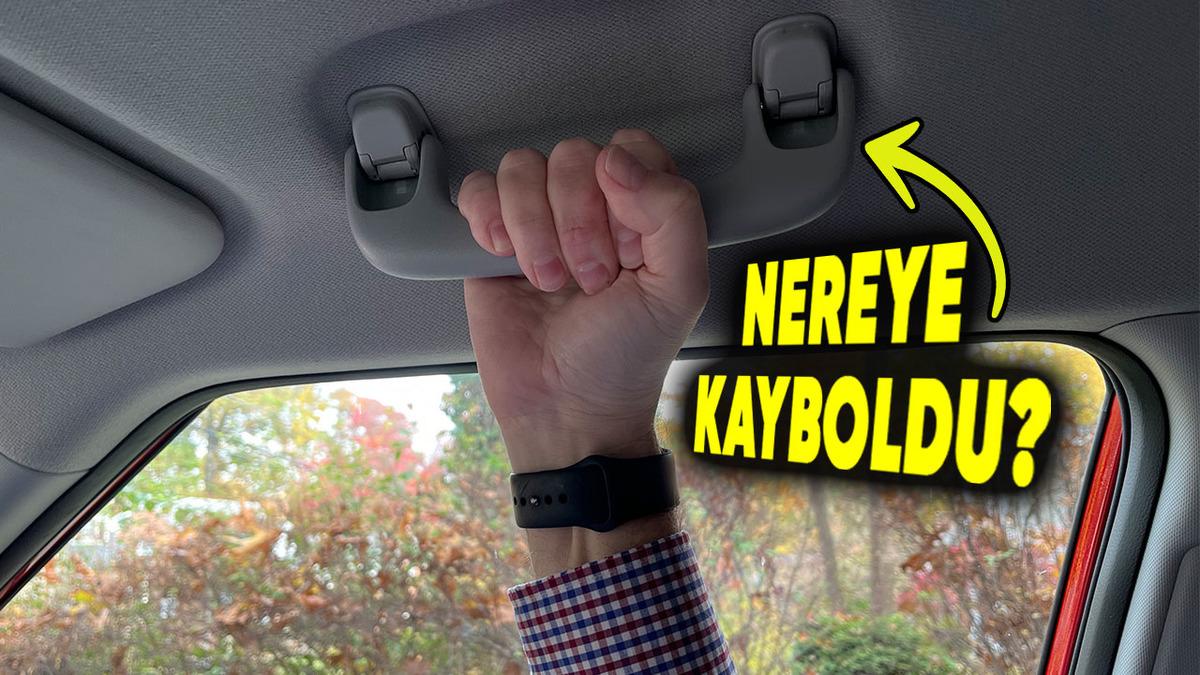 Neden Güncel Otomobillerin Çoğunda Artık Tavan Tutamağı Yok? 