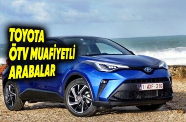 2026 Toyota ÖTV Muafiyetli Araçlar: Corolla, C-HR ve Tüm Seçenekler