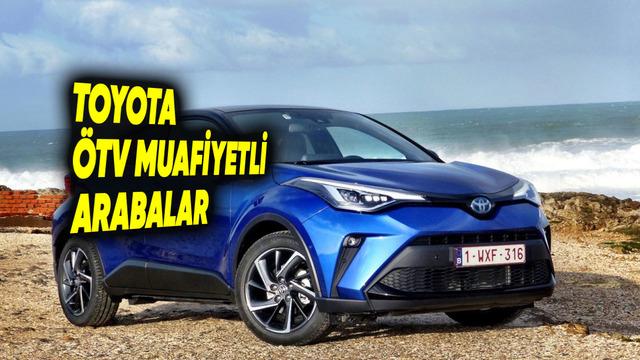 2026 Toyota ÖTV Muafiyetli Araçlar: Corolla, C-HR ve Tüm Seçenekler