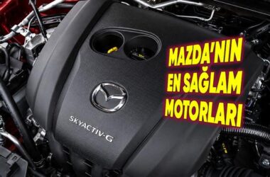 Mazda’nın En Sağlam Motorları: Uzun Ömürlü Mazda Motor Seçimleri (2026)