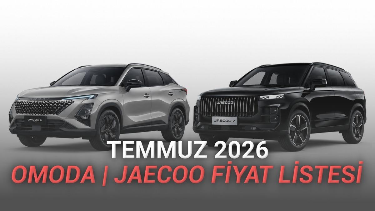 Temmuz 2026 OMODA ve JAECOO Fiyat Listesi Açıklandı: OMODA 5 2.099.000 TL