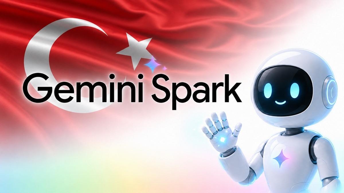 Google'ın Merakla Beklenen Özelliği Gemini Spark, Türkiye'de Kullanıma Sunuldu