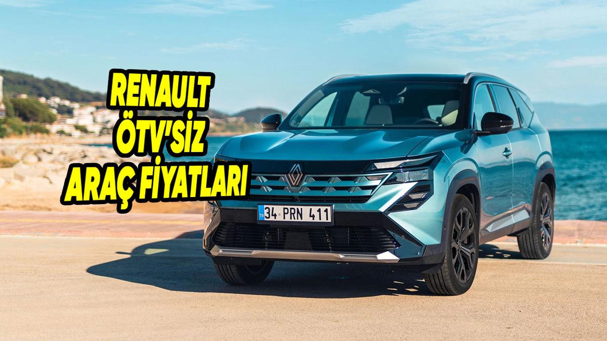 Renault'un ÖTV'siz Araba Fiyatları Ne Kadar? 2026 Güncel ÖTV'siz Fiyatlar