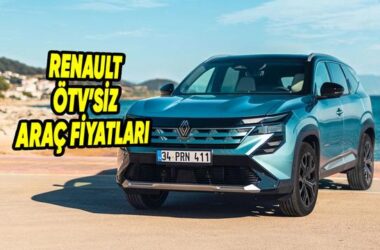 2026 Renault ÖTV’siz Araç Fiyatları ve Modelleri – Güncel Rehber