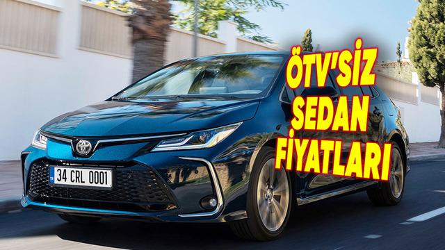 2026 ÖTV Muafiyetiyle Alınabilen Sedan Araçlar ve ÖTV’siz Fiyatları