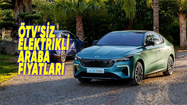 ÖTV Muafiyetli Elektrikli Arabalar (2026): ÖTV’siz Elektrikli Otomobil Fiyatları