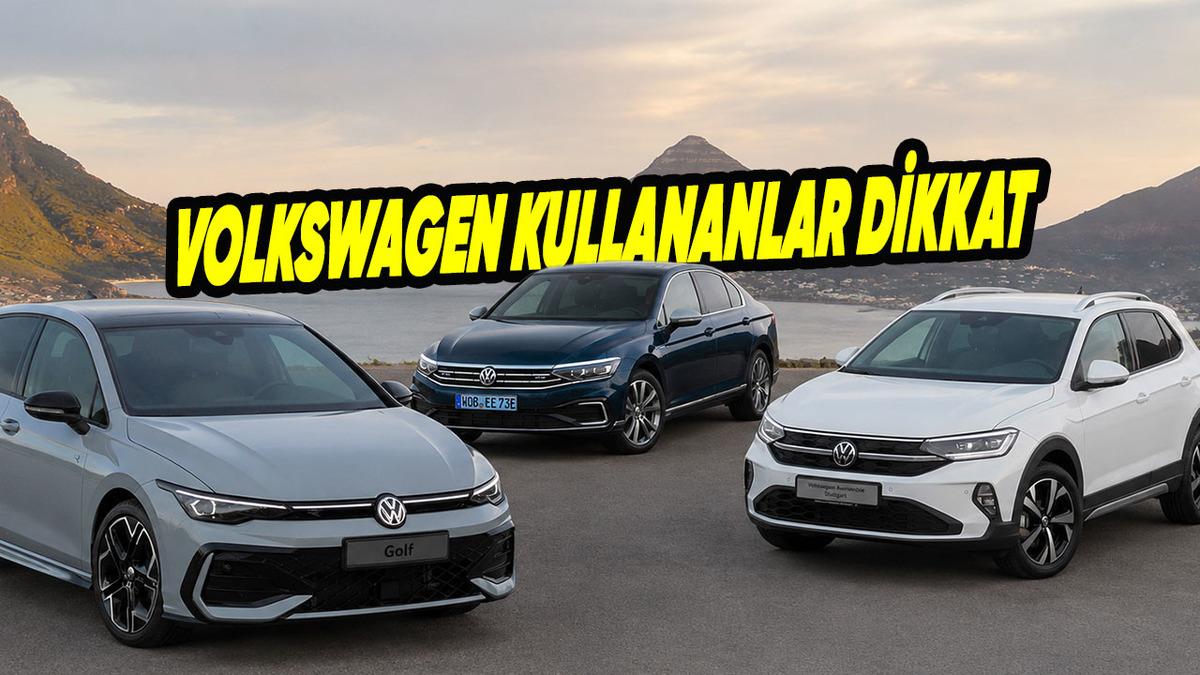 Güncel Bir Volkswagen Modeli Kullanıyorsanız Dikkat Etmeniz Gerekenler 