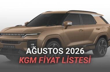 KGM Fiyat Listesi – Ağustos 2026