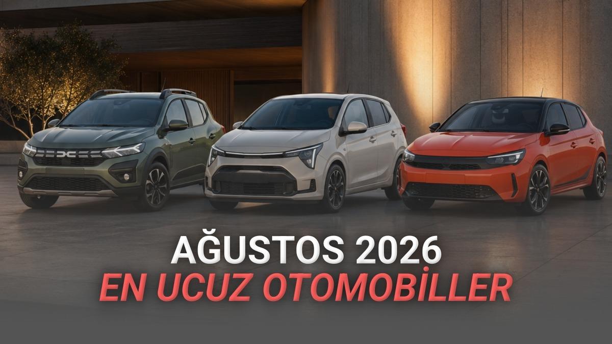 Ağustosta Türkiye’deki En Ucuz Otomobiller Belli Oldu: 1.5 Milyon TL'den Ucuz 8 Otomobil Var!