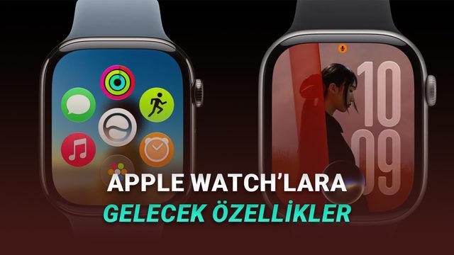 watchOS 27 ile Apple Watch'lara Gelecek Özellikler