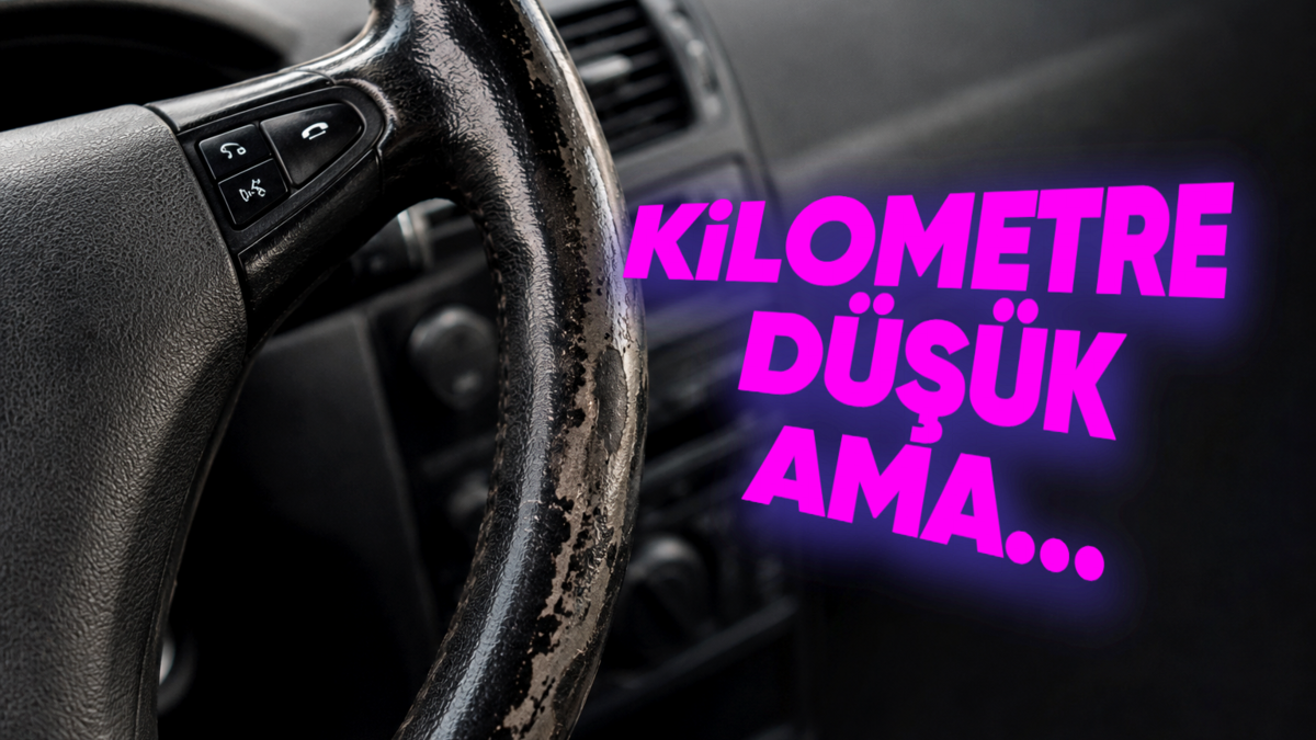 Kilometresi Düşük Görünse de Bunlara Dikkat: Bir Aracın Geçmişini Ele Veren İşaretler