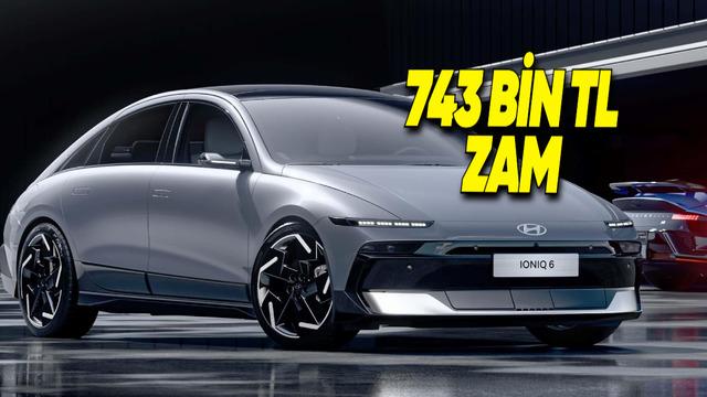 Hyundai IONIQ 6, ÖTV Nedeniyle Bir Gecede 743 Bin TL Zamlandı