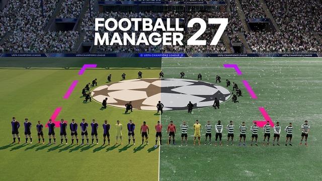 Football Manager 27’nin Çıkış Tarihi Açıklandı: İşte Yeni Fragman [Video]