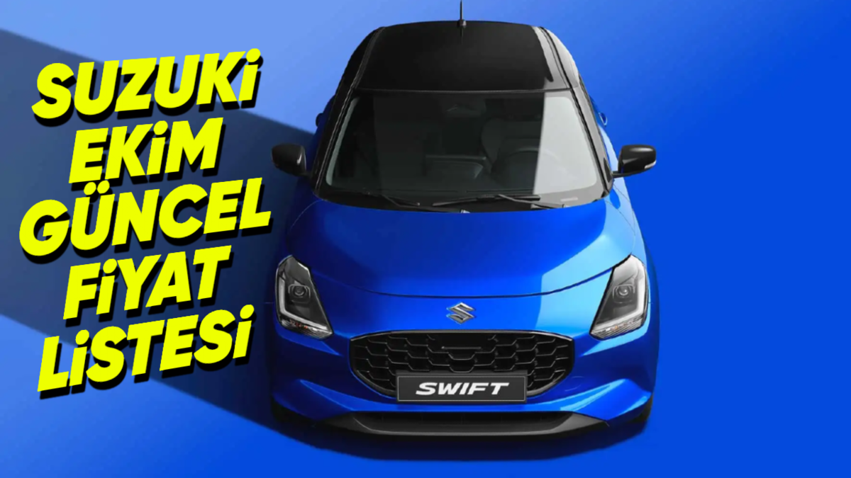Ekim 2026 Suzuki Fiyat Listesi Belli Oldu: Swift Hibrit'te Fiyatlar Sabit
