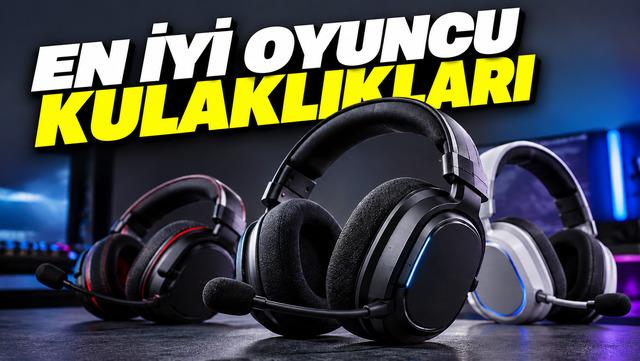 En İyi Oyuncu Kulaklığı Markaları 2026