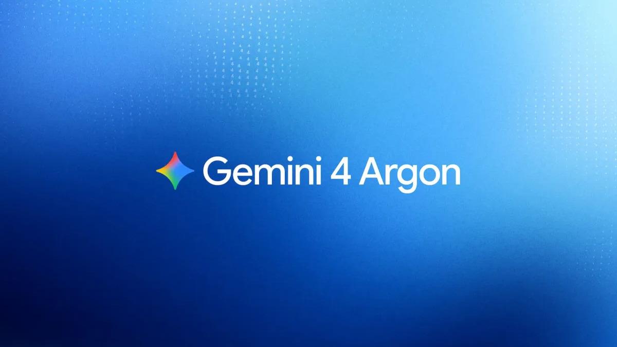 Google'ın En Güçlü Yapay Zekâ Modeli Gemini 4 Argon, Dünya Çapında Kullanıma Sunuldu!