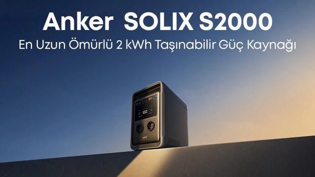 Anker SOLIX S2000 Türkiye’de
